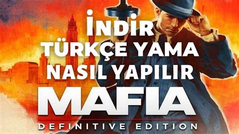 Mafia 1 definitive edition türkçe yama